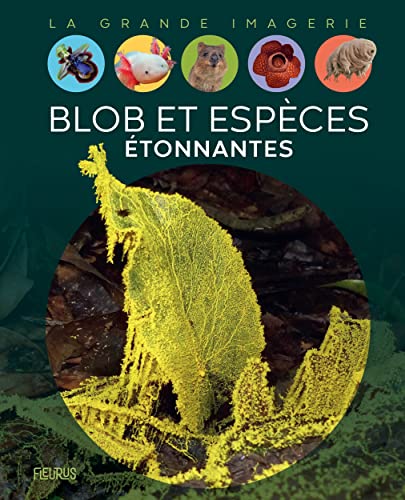 Blob et espèces étonnantes von FLEURUS