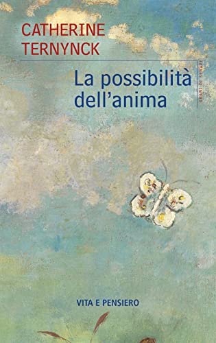 La possibilità dell'anima (Grani di senape)