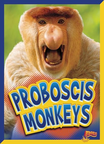 Proboscis Monkeys (Curious Creatures) von Black Rabbit Books