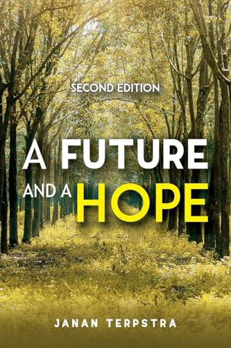 Future And A Hope, Second Edition von Halo Publishing International