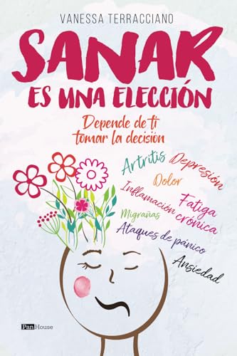 Sanar es una elección: Depende de ti tomar la decisión