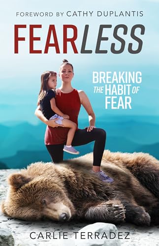 Fearless: Breaking the Habit of Fear von Harrison House