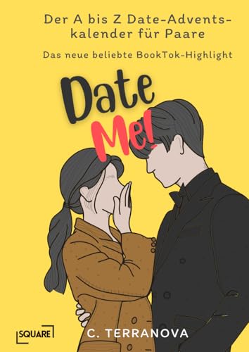 Der A bis Z Date-Adventskalender für Paare - Das neue beliebte BookTok-Highlight: Date Me! von SQUARE