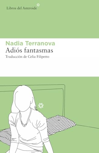 Adiós fantasmas (Libros del Asteroide, Band 241) von Libros del Asteroide