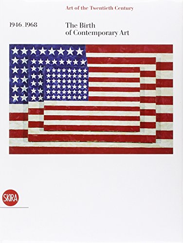 The Birth of Contemporary Art 1946-1968: 1946-1968 the Birth of Contemporary Art (Art of the Twentieth Century)