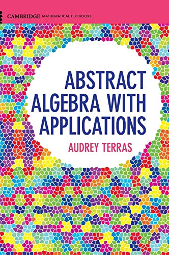 Abstract Algebra with Applications (Cambridge Mathematical Textbooks) von Cambridge University Press