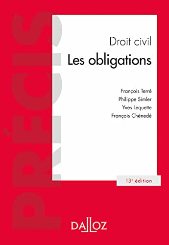 Droit civil Les obligations. 13e éd. von DALLOZ