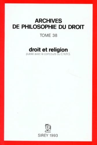 Droit et religion - Tome 38: [colloque international, 13 et 14 novembre 1992 von DALLOZ