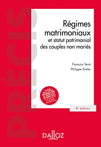 Régimes matrimoniaux. 8e éd. - et statut patrimonial des couples non mariés: Les régimes matrimoniaux et statut patrimonial des couples non mariés Régimes matrimoniaux. 8e éd. - et statut patrimonial des couples non mariés: Les régimes matrimoniaux et statut patrimonial des couples non mariés von DALLOZ