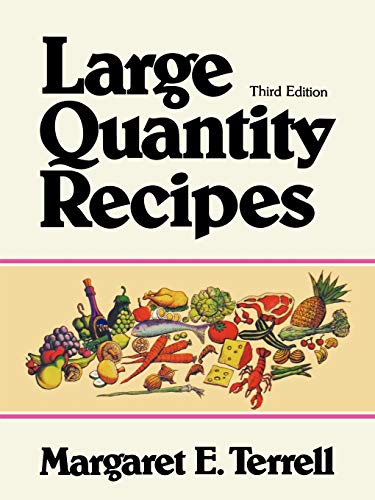 Large Quantity Recipes: Fourth Edition von Wiley