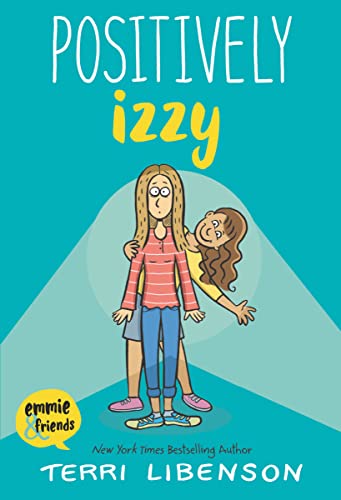 Positively Izzy (Emmie & Friends)