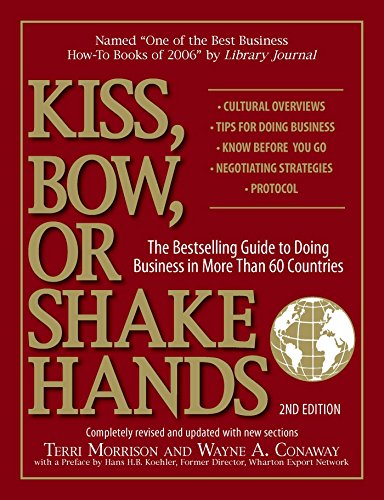 Kiss, Bow, Or Shake Hands: The Bestselling Guide to Doing Business in More Than 60 Countries von Simon & Schuster