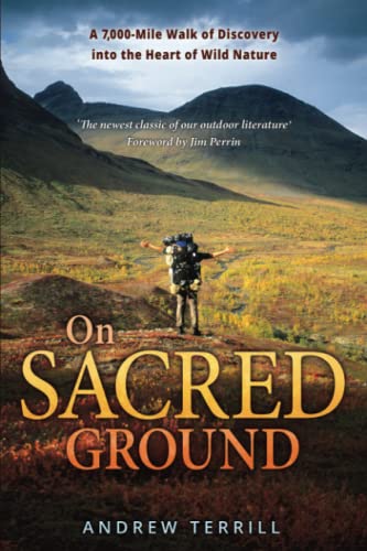 On Sacred Ground: A 7,000-Mile Walk of Discovery into the Heart of Wild Nature (A 7,000 Walk of Discovery into the Heart of Wild Nature, Band 2) von Enchanted Rock Press, LLC