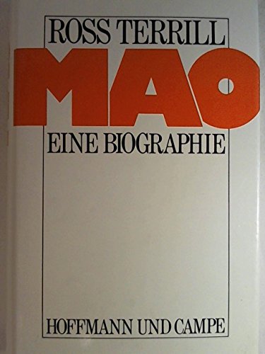 Mao: Eine Biographie Mao: Eine Biographie von Hoffmann und Campe