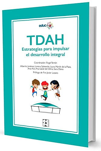 TDAH. Estrategias para impulsar el Desarrollo Integral (Educación especial y dificultades de aprendizaje, Band 15) von cepe