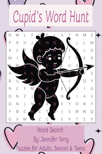 Cupid's Word Hunt Valentine day, love themed, Word Search: Valentine’s Day Word Search Book, Enjoy 55 Valentine’s Day Word Searches in a Fun & Compact ... Word Search | 6" x 9" | 111 Pages of Fun von Independently published
