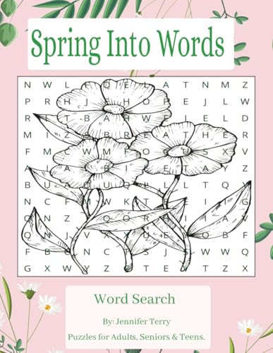 Spring into words Word Search Puzzle Book: A Refreshing Collection of 55 Spring-Themed Word Search Puzzles for Relaxation & Fun von Independently published