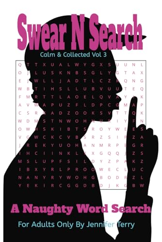 Swear N Search Word Search Puzzle Book: Funny Swear Word Puzzles | Easy to Hard | 6x9 | 112 Pages Big, Easy-to-Read Print | 55 Hilarious Puzzles | ... Through 55 Puzzles – No Judgment, Just Fun! von Independently published