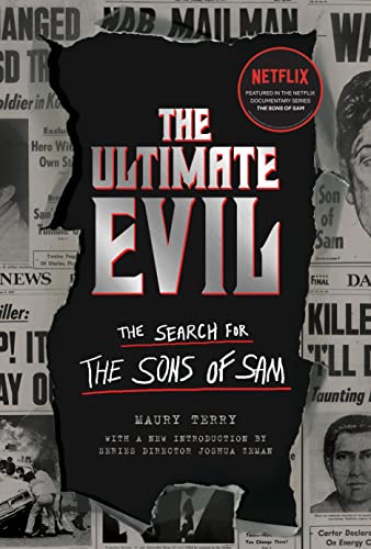 The Ultimate Evil: The Search for the Sons of Sam von Quirk Books