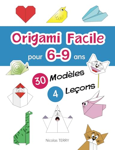 Origami Facile pour 6-9 ans, 30 modèles simples et 4 leçons pas à pas pour bien débuter, activité manuelle idéale pour les petits von Origami-Shop