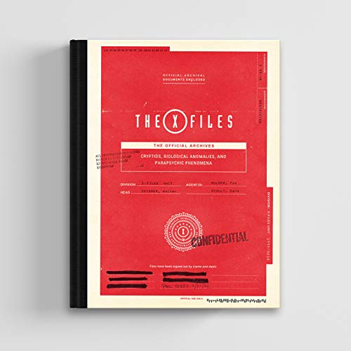 The X-Files: The Official Archives: Cryptids, Biological Anomalies, and Parapsychic Phenomena von Abrams Books