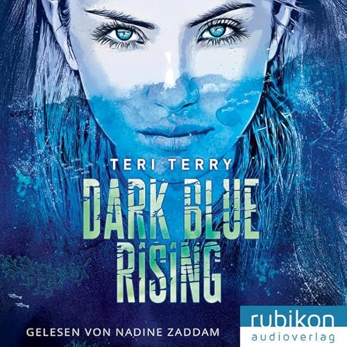 Dark Blue Rising: Lesung von Rubiton Audioverlag