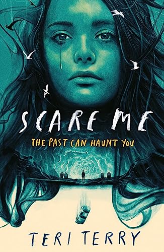 Scare Me: A darkly twisting supernatural YA thriller - read if you dare!