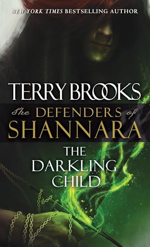 The Darkling Child: The Defenders of Shannara von Del Rey