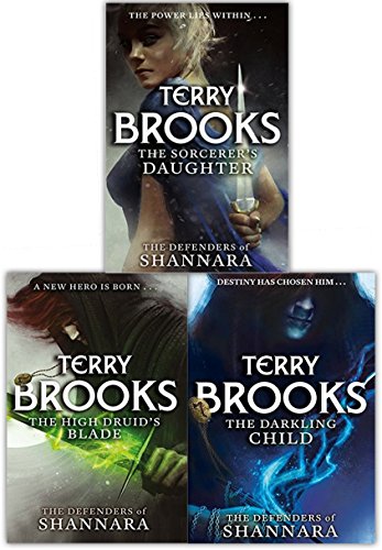 The Defenders of Shannara Series Terry Brooks 3 Books Collection Set (The High Druid's Blade, The Darkling Child, The Sorcerer's Daughter)