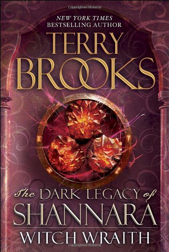 Witch Wraith: The Dark Legacy of Shannara von Del Rey