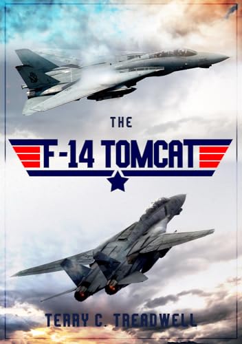 The F-14 Tomcat von Amberley Publishing
