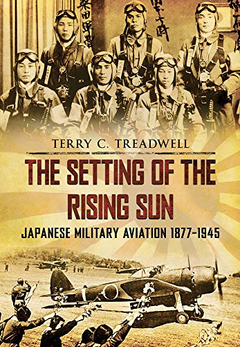 The Setting of the Rising Sun von Amberley Publishing