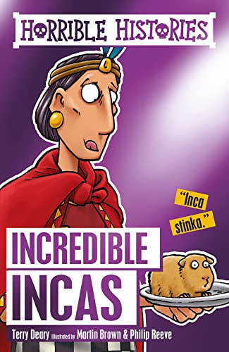 Incredible Incas: 1 (Horrible Histories) von Scholastic