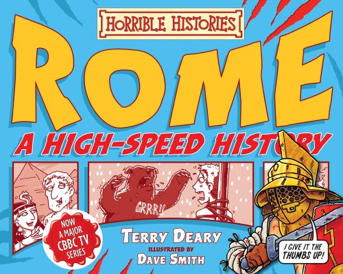 Rome - A High-speed History (Horrible Histories) von Scholastic Children's Books