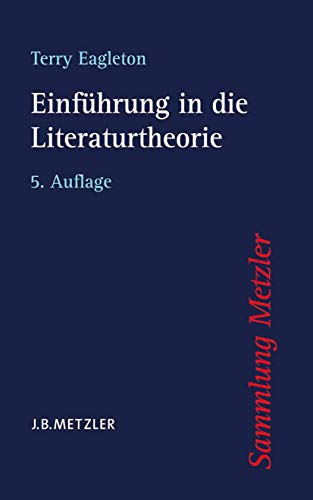 Einführung in die Literaturtheorie (Sammlung Metzler) von J.B. Metzler