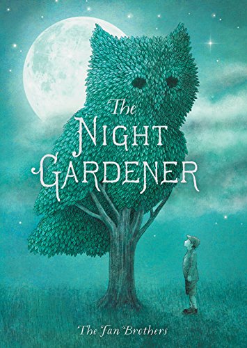 The Night Gardener: 1 von Frances Lincoln Children's Books