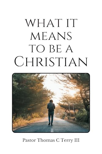 What it Means to be a Christian von Primedia eLaunch LLC
