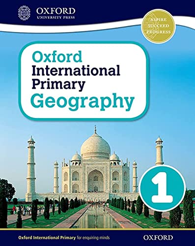 Oxford International Primary Geography: Student Book 1 (PYP oxford international primary geography) von Oxford University Press