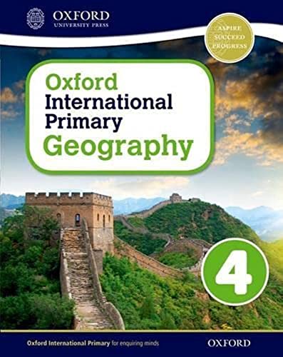 Oxford International Primary Geography: Student Book 4 (PYP oxford international primary geography)