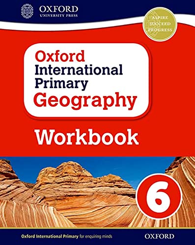 Oxford International Primary Geography: Workbook 6 (PYP oxford international primary geography) von Oxford University Press