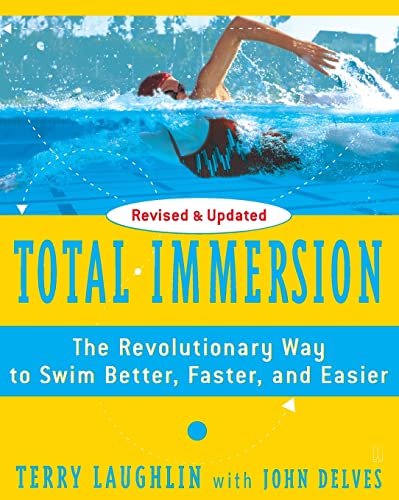 Total Immersion: The Revolutionary Way To Swim Better, Faster, and Easier von Touchstone