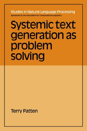 Systemic Text Generation (Studies in Natural Language Processing) von Cambridge University Press