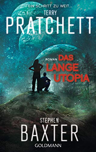 Das Lange Utopia: Roman (Lange Erde, Band 4)