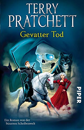 Gevatter Tod (Terry Pratchetts Scheibenwelt): Ein Roman von der bizarren Scheibenwelt von Piper Verlag GmbH