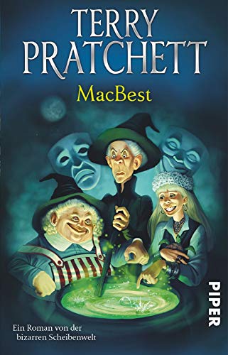 MacBest (Terry Pratchetts Scheibenwelt): Ein Roman von der bizarren Scheibenwelt
