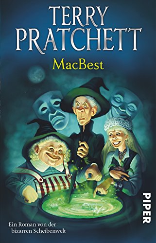 MacBest (Scheibenwelt ?): Ein Roman von der bizarren Scheibenwelt
