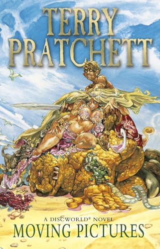 Moving Pictures: (Discworld Novel 10) (Discworld Novels, 10)