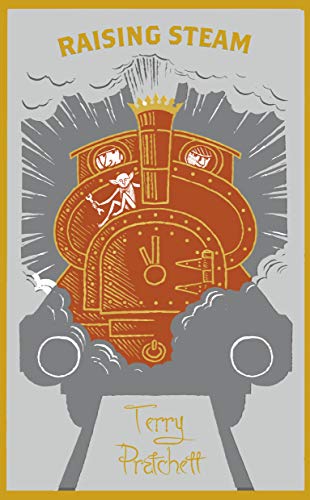 Raising Steam: (Discworld novel 40) (Discworld Novels, 40)