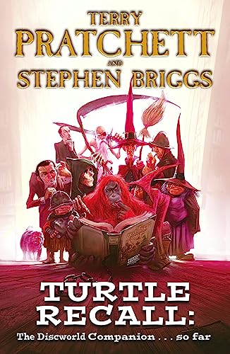 Turtle Recall: The Discworld Companion ... So Far von Gollancz