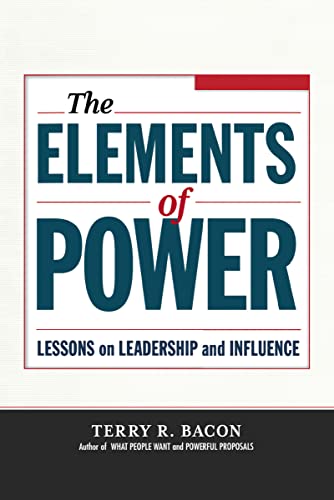 The Elements of Power: Lessons on Leadership and Influence von Amacom